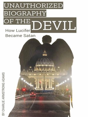 cover image of UNAUTHORIZED BIOGRAPHY of the  DEVIL